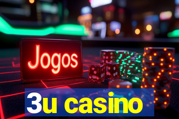 3u casino